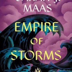 Sarah J. Maas Empire of Storms (Throne of Glass, 5)