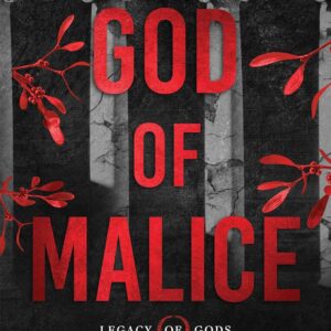 God of Malice (Standard Edition) (Legacy of Gods, 1) Kent, Rina