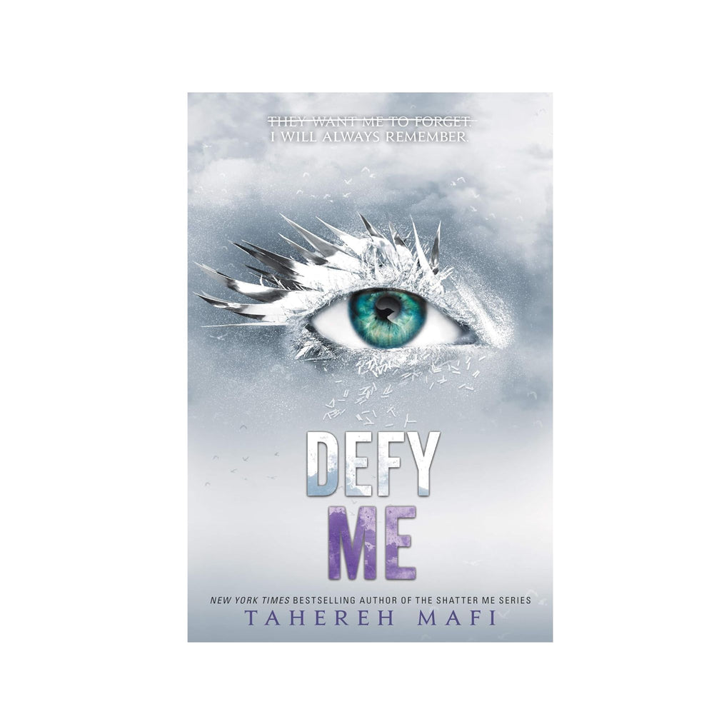 Tahereh Mafi Defy Me