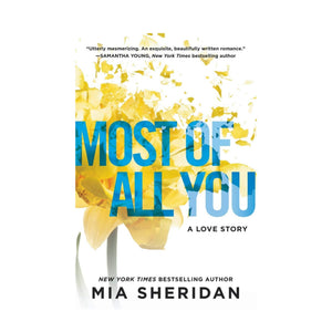 Mia Sheridan Most Of All You