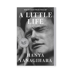 Hanya Yanagihara - A Little Life