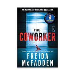 Freida McFadden- The Coworker