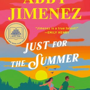 Abby Jimenez- Just for the Summer