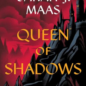 Queen of Shadows (Throne of Glass, 4) Maas, Sarah J.