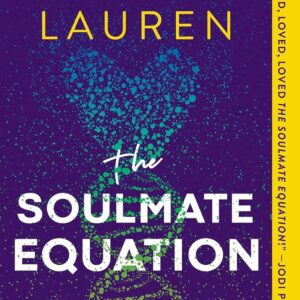 Christina Lauren, - The Soulmate Equation