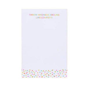 Notepad Taylor Elliott Designs Throw Kindness Around Like Confetti (4"x6")