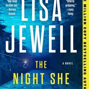 The Night She Disappeared: A Novel Jewell, Lisa