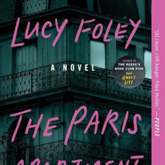 The Paris Apartment: A Novel Foley, Lucy