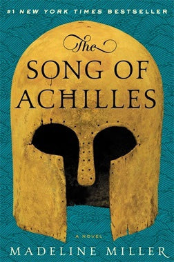 Madeline Miller The Song of Achilles